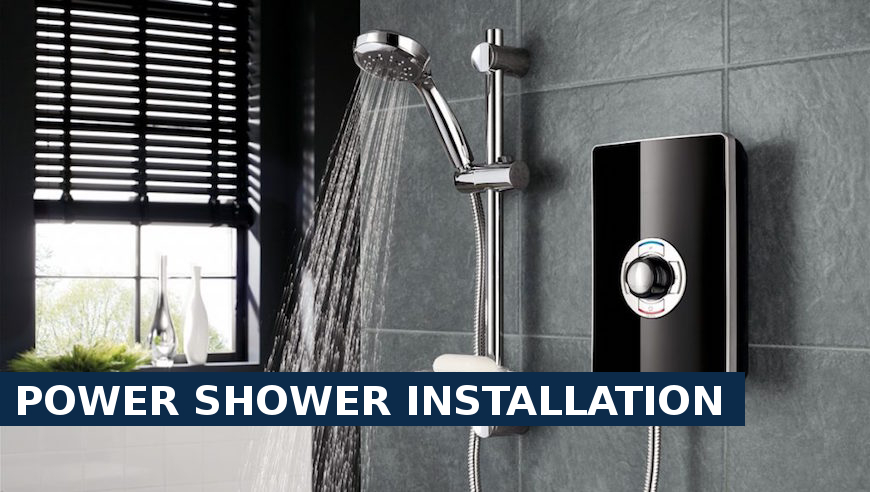 Power shower installation Barnehurst